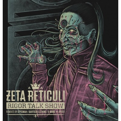 Zeta Reticuli - Rigor Talk Show Remixes